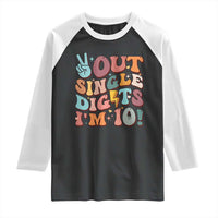 Funny Retro Groovy 10th Birthday Raglan Shirt Out Single Digits I'm Ten