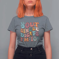 Funny Retro Groovy 10th Birthday T Shirt For Women Out Single Digits I'm Ten