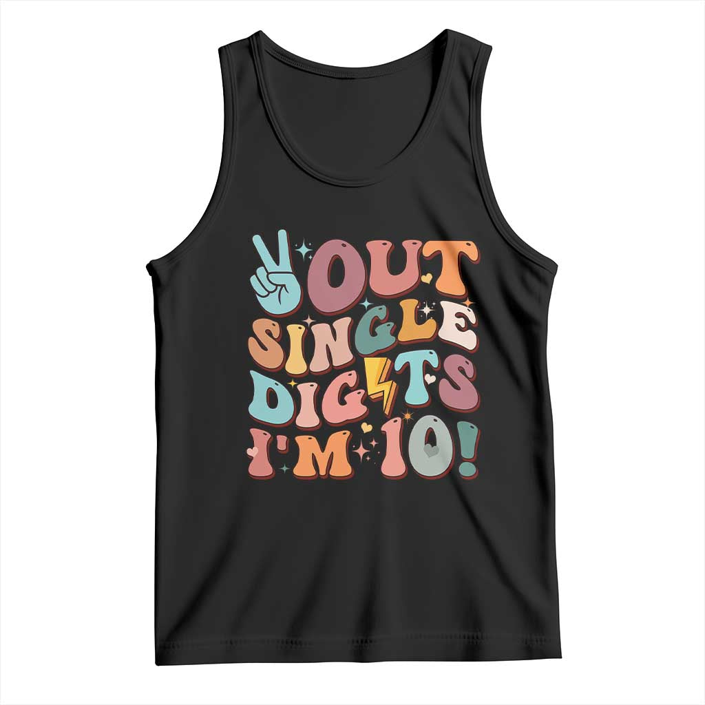 Funny Retro Groovy 10th Birthday Tank Top Out Single Digits I'm Ten