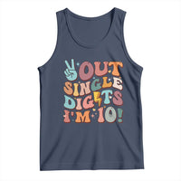 Funny Retro Groovy 10th Birthday Tank Top Out Single Digits I'm Ten