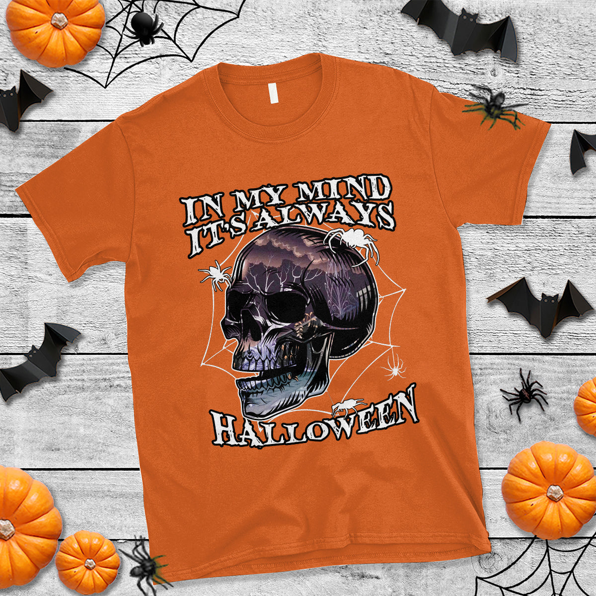 Halloween T Shirt In My Mind It's Always Halloween Scary Night Skull Halloween T-Shirt for Halloween lovers, Spooky Season Shirt, Ghosts - Wonder Print Shop