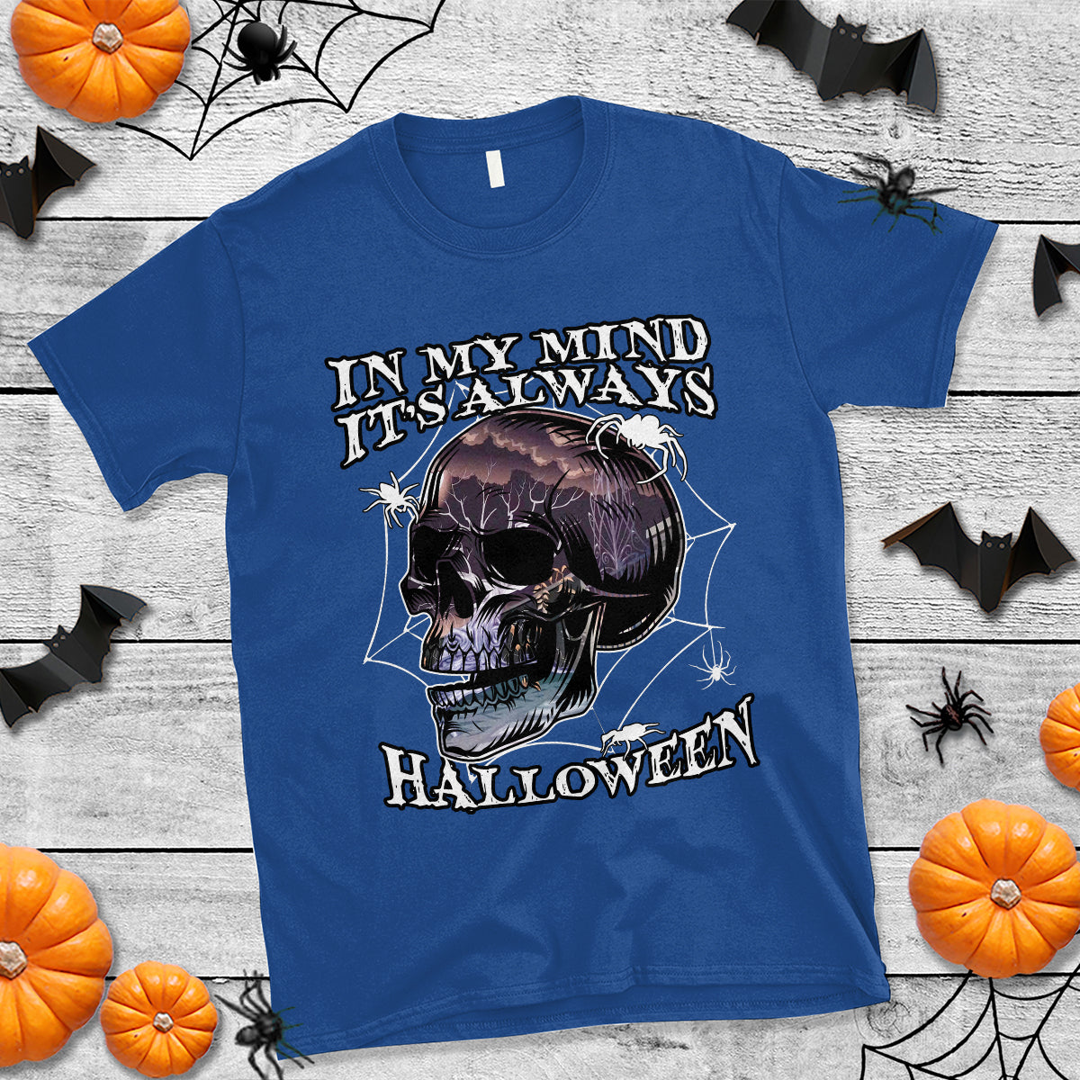 Halloween T Shirt In My Mind It's Always Halloween Scary Night Skull Halloween T-Shirt for Halloween lovers, Spooky Season Shirt, Ghosts - Wonder Print Shop