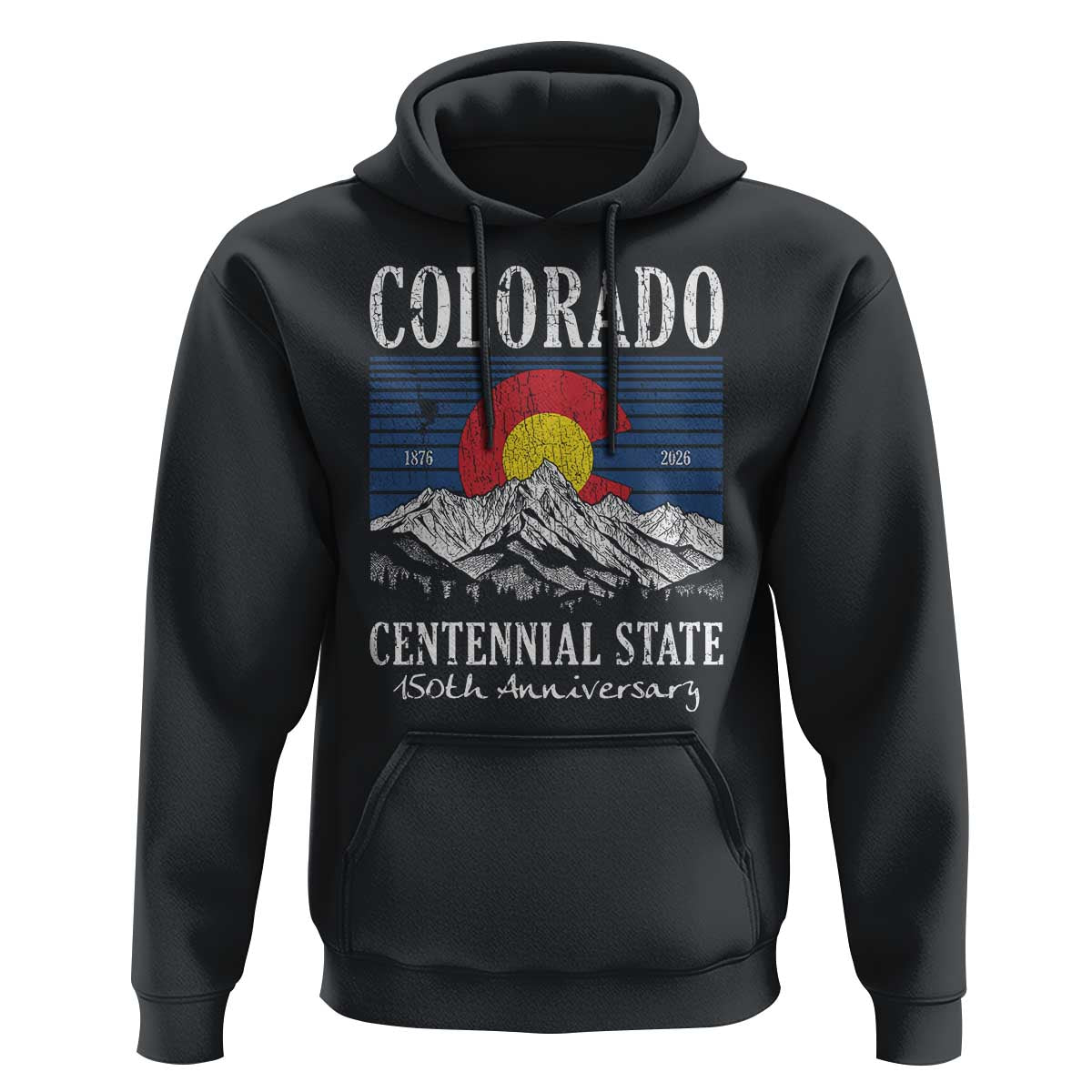 Colorado Centennial State 150th Anniversary Hoodie 1876 2026 Vintage Mountain Graphic