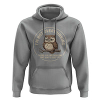 Funny Grumpy Owl Overthinker Hoodie Im Not Overthinking Im Pre Solving Problems Introvert Anxiety Humor