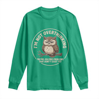 Funny Grumpy Owl Overthinker Long Sleeve Shirt Im Not Overthinking Im Pre Solving Problems Introvert Anxiety Humor