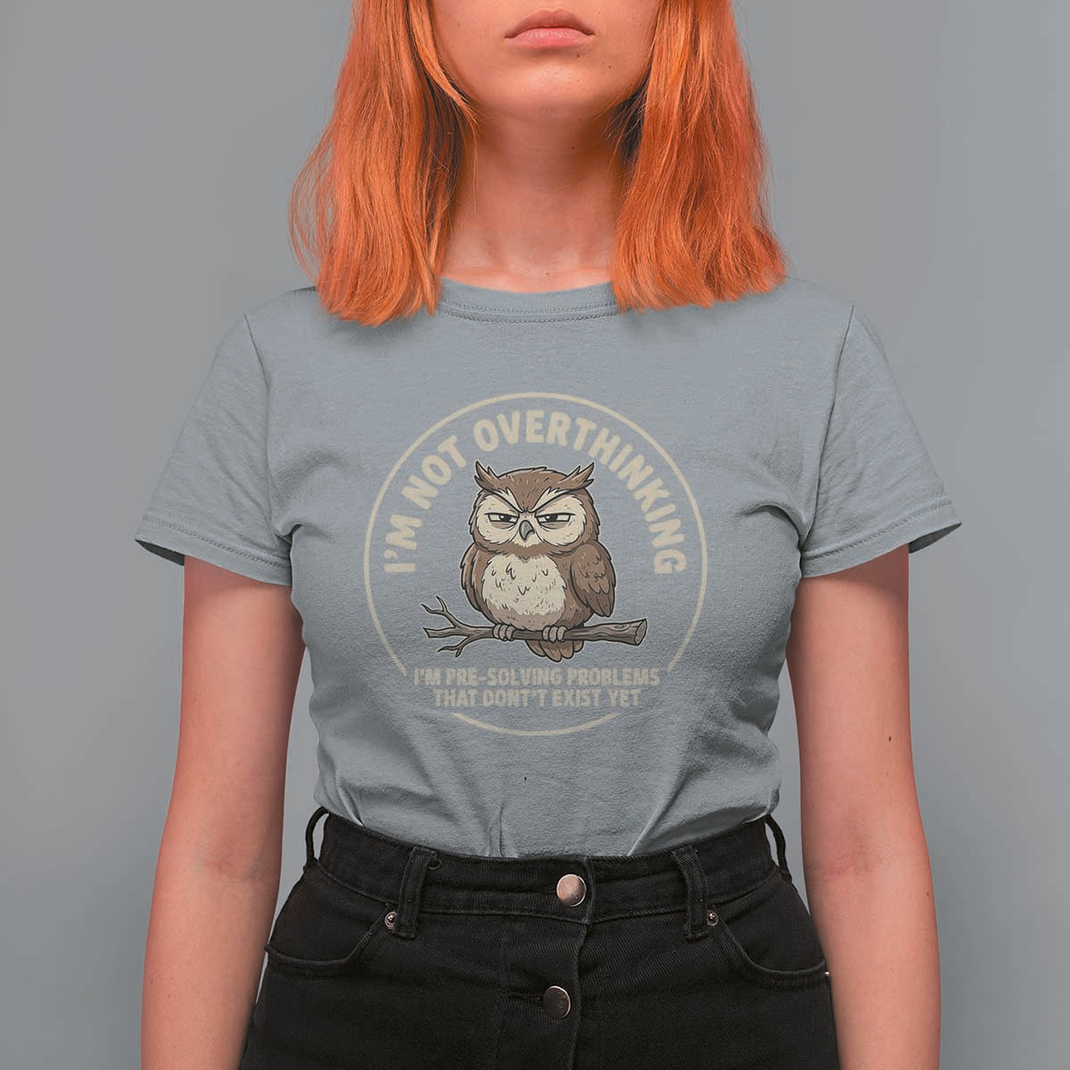 Funny Grumpy Owl Overthinker T Shirt For Women Im Not Overthinking Im Pre Solving Problems Introvert Anxiety Humor