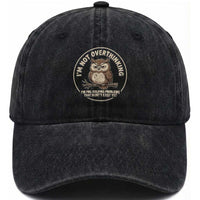 Funny Grumpy Owl Overthinker Washed Cotton Baseball Cap Im Not Overthinking Im Pre Solving Problems Introvert Anxiety Humor