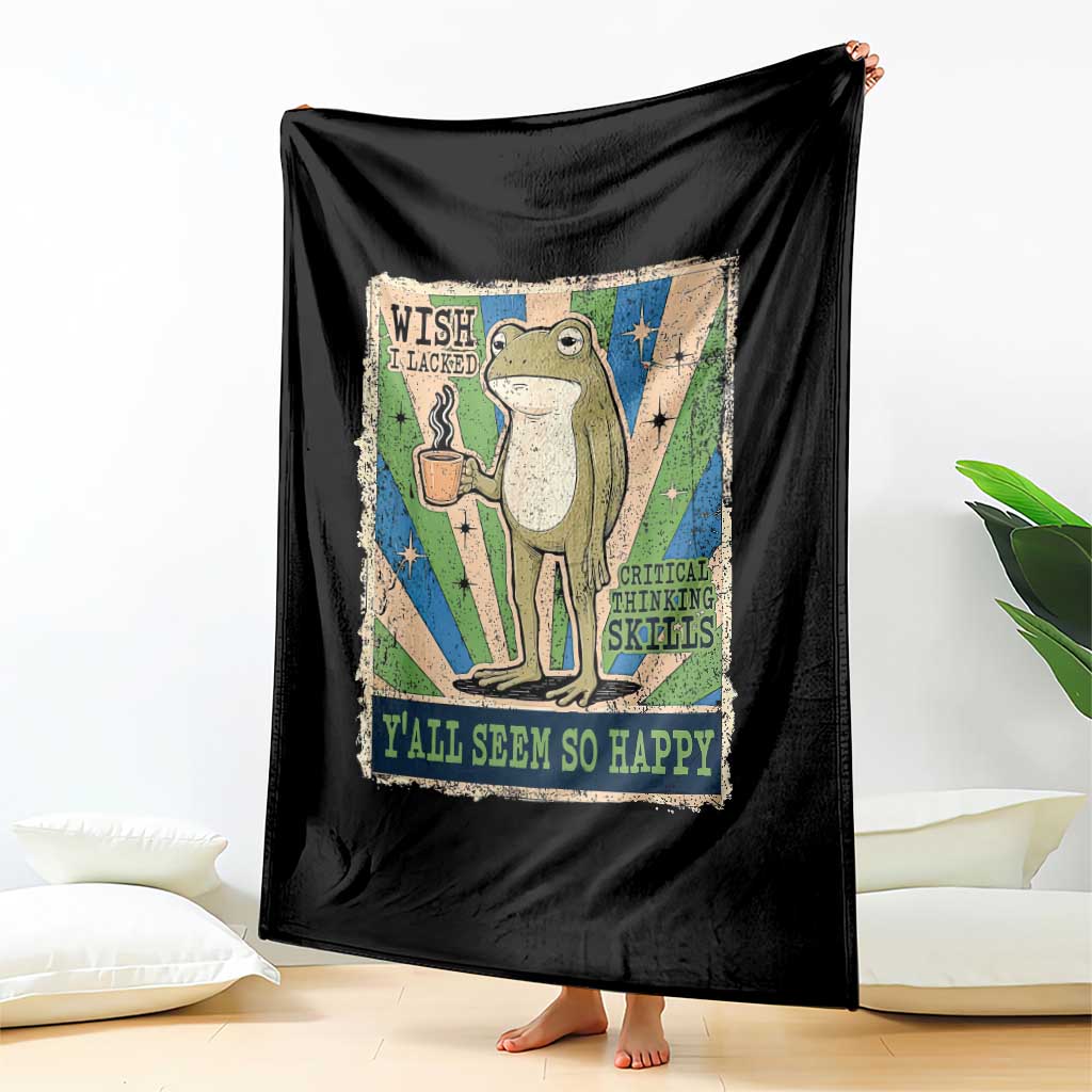 Vintage Frog Drinking Coffee Sarcastic Meme Throw Blanket Wish I Lacked Critical Thinking Skills You All Seem So Happy