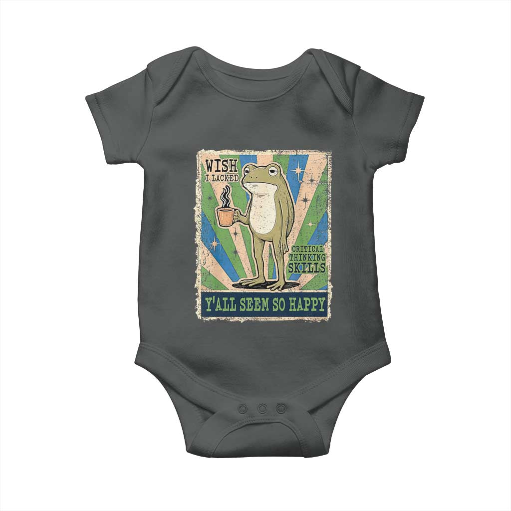 Vintage Frog Drinking Coffee Sarcastic Meme Baby Onesie Wish I Lacked Critical Thinking Skills You All Seem So Happy