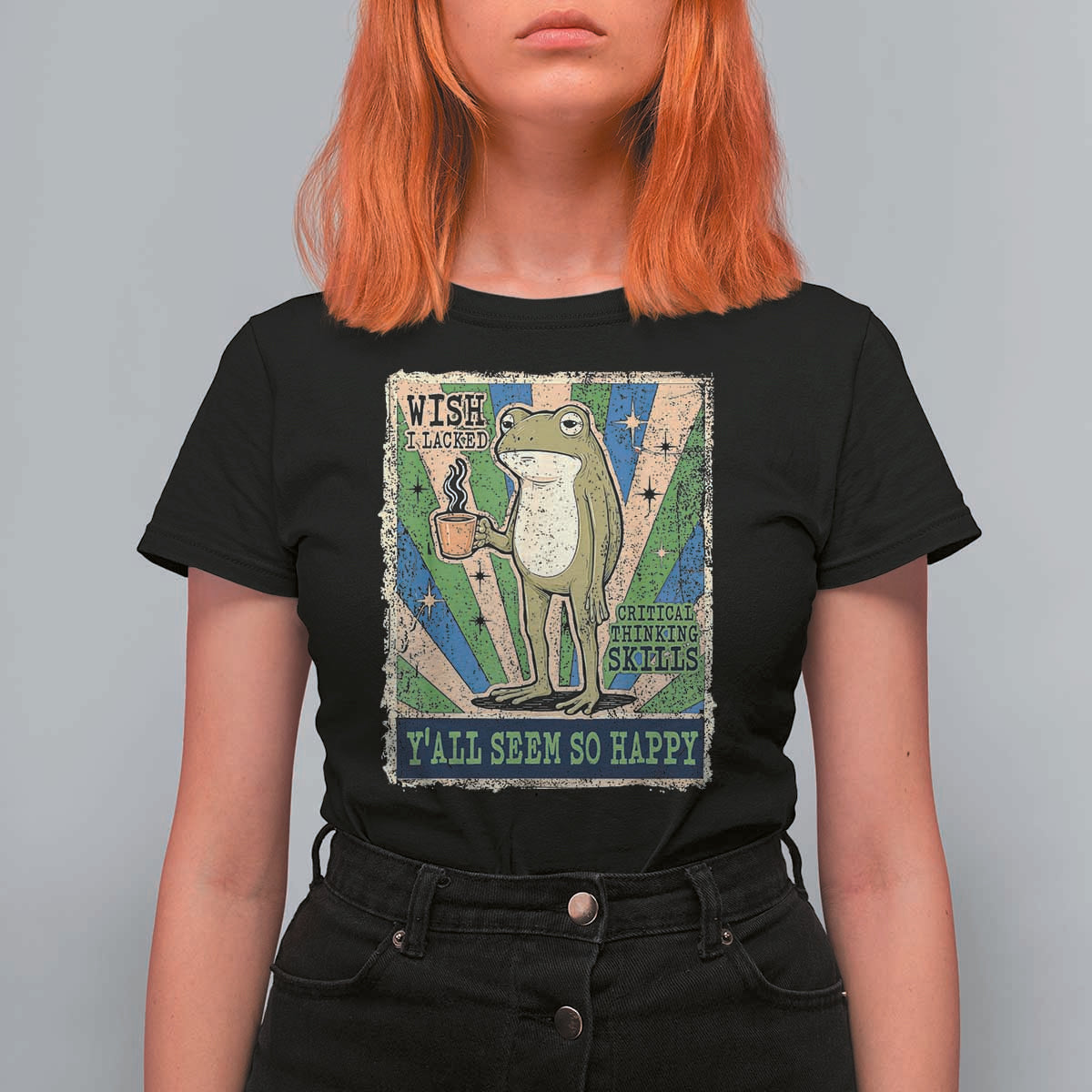 Vintage Frog Drinking Coffee Sarcastic Meme T Shirt For Women Wish I Lacked Critical Thinking Skills You All Seem So Happy