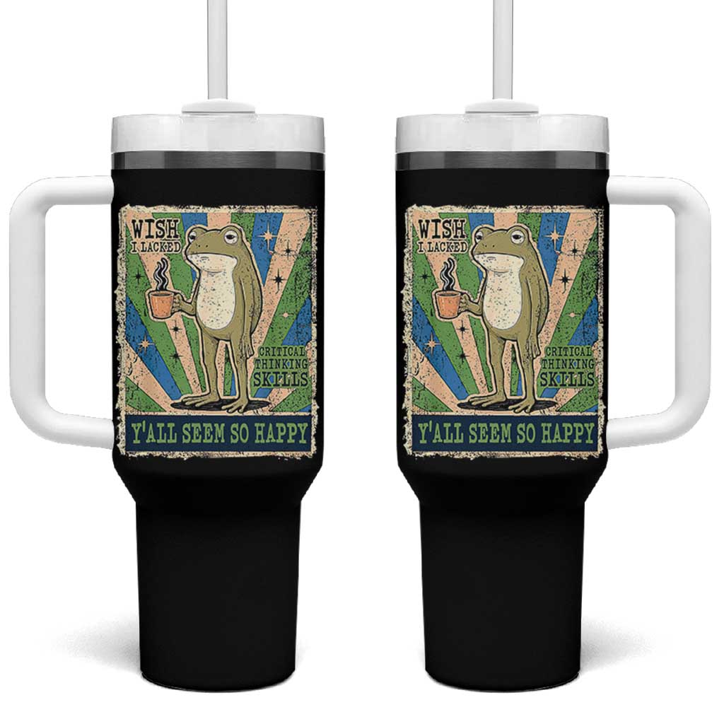 Vintage Frog Drinking Coffee Sarcastic Meme Tumbler With Handle Wish I Lacked Critical Thinking Skills You All Seem So Happy