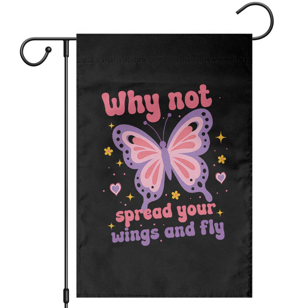 Retro Y2K Groovy Pink Butterfly Inspirational Garden Flag Why Not Spread Your Wings And Fly Female Empowerment