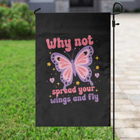 Retro Y2K Groovy Pink Butterfly Inspirational Garden Flag Why Not Spread Your Wings And Fly Female Empowerment