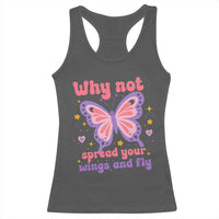 Retro Y2K Groovy Pink Butterfly Inspirational Racerback Tank Top Why Not Spread Your Wings And Fly Female Empowerment