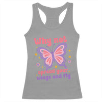 Retro Y2K Groovy Pink Butterfly Inspirational Racerback Tank Top Why Not Spread Your Wings And Fly Female Empowerment