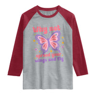 Retro Y2K Groovy Pink Butterfly Inspirational Raglan Shirt Why Not Spread Your Wings And Fly Female Empowerment