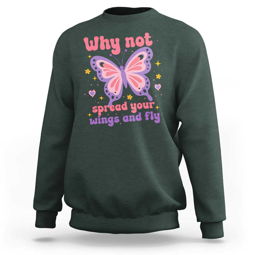Retro Y2K Groovy Pink Butterfly Inspirational Sweatshirt Why Not Spread Your Wings And Fly Female Empowerment