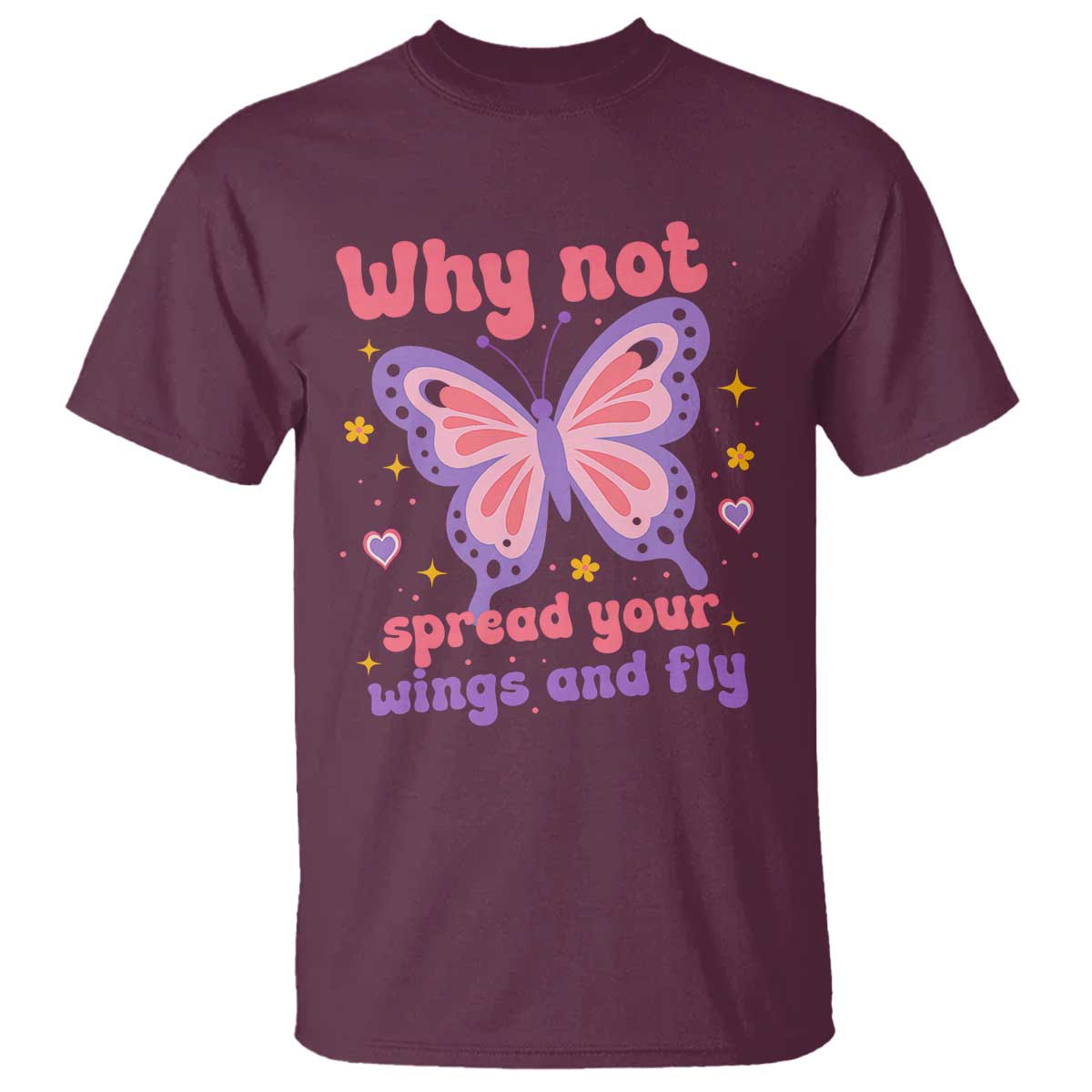Retro Y2K Groovy Pink Butterfly Inspirational T Shirt Why Not Spread Your Wings And Fly Female Empowerment
