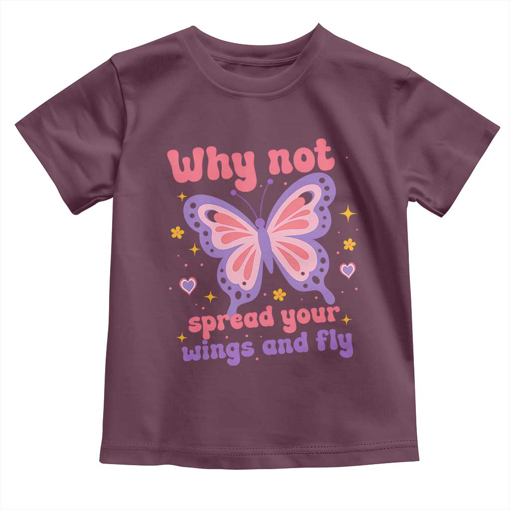 Retro Y2K Groovy Pink Butterfly Inspirational Toddler T Shirt Why Not Spread Your Wings And Fly Female Empowerment