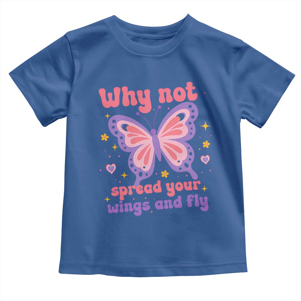 Retro Y2K Groovy Pink Butterfly Inspirational Toddler T Shirt Why Not Spread Your Wings And Fly Female Empowerment