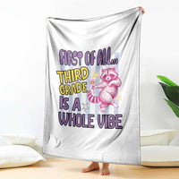 Cute Raccoon 3rd Grade Student Teacher Preppy Style Throw Blanket First of All Third Grade Is A Whole Vibe Back To School