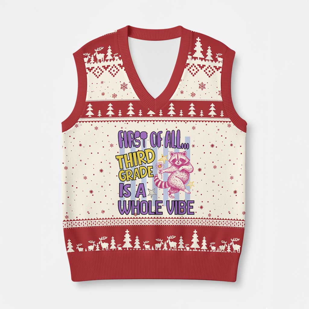 Cute Raccoon 3rd Grade Student Teacher Preppy Style V-Neck Knit Sweater Vest First of All Third Grade Is A Whole Vibe Back To School