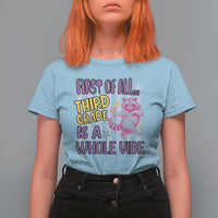 Cute Raccoon 3rd Grade Student Teacher Preppy Style T Shirt For Women First of All Third Grade Is A Whole Vibe Back To School