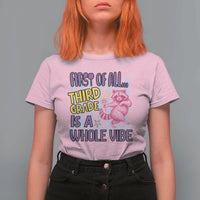 Cute Raccoon 3rd Grade Student Teacher Preppy Style T Shirt For Women First of All Third Grade Is A Whole Vibe Back To School