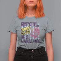 Cute Raccoon 3rd Grade Student Teacher Preppy Style T Shirt For Women First of All Third Grade Is A Whole Vibe Back To School
