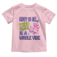 Cute Raccoon 3rd Grade Student Teacher Preppy Style Toddler T Shirt First of All Third Grade Is A Whole Vibe Back To School