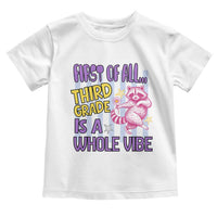 Cute Raccoon 3rd Grade Student Teacher Preppy Style Toddler T Shirt First of All Third Grade Is A Whole Vibe Back To School