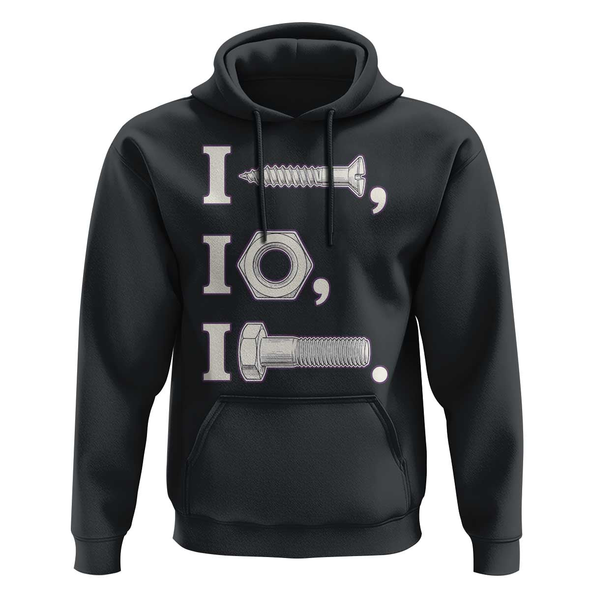 Funny Handyman Mechanic Adult Humor Hoodie I Screw I Nut I Bolt Rebus Hardware Innuendo Offensive Joke
