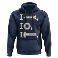 Funny Handyman Mechanic Adult Humor Hoodie I Screw I Nut I Bolt Rebus Hardware Innuendo Offensive Joke
