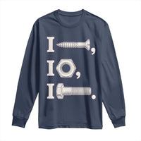 Funny Handyman Mechanic Adult Humor Long Sleeve Shirt I Screw I Nut I Bolt Rebus Hardware Innuendo Offensive Joke