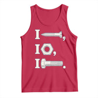 Funny Handyman Mechanic Adult Humor Tank Top I Screw I Nut I Bolt Rebus Hardware Innuendo Offensive Joke