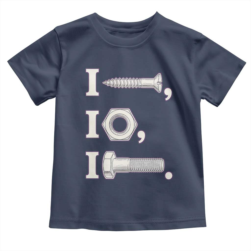 Funny Handyman Mechanic Adult Humor Toddler T Shirt I Screw I Nut I Bolt Rebus Hardware Innuendo Offensive Joke