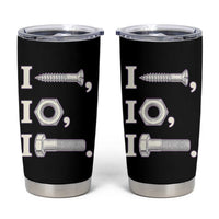 Funny Handyman Mechanic Adult Humor Tumbler Cup I Screw I Nut I Bolt Rebus Hardware Innuendo Offensive Joke