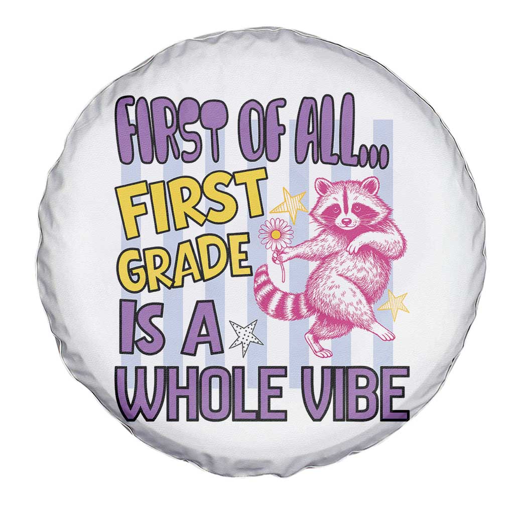 Cute Raccoon 1st Grade Student Teacher Preppy Style Spare Tire Cover First of All First Grade Is A Whole Vibe Back To School