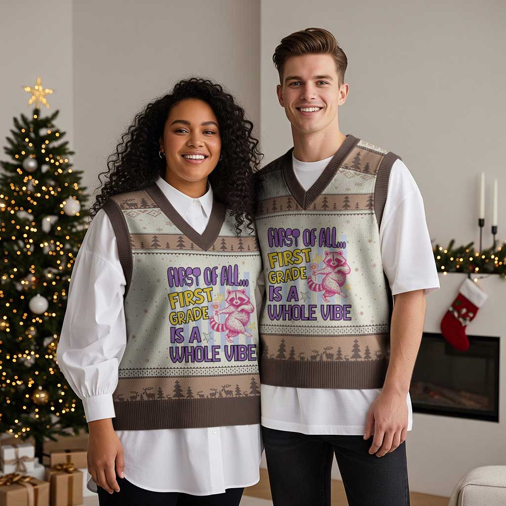 Cute Raccoon 1st Grade Student Teacher Preppy Style V-Neck Knit Sweater Vest First of All First Grade Is A Whole Vibe Back To School