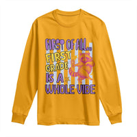 Cute Raccoon 1st Grade Student Teacher Preppy Style Long Sleeve Shirt First of All First Grade Is A Whole Vibe Back To School