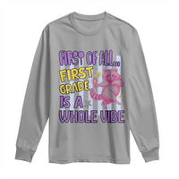 Cute Raccoon 1st Grade Student Teacher Preppy Style Long Sleeve Shirt First of All First Grade Is A Whole Vibe Back To School