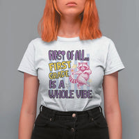 Cute Raccoon 1st Grade Student Teacher Preppy Style T Shirt For Women First of All First Grade Is A Whole Vibe Back To School