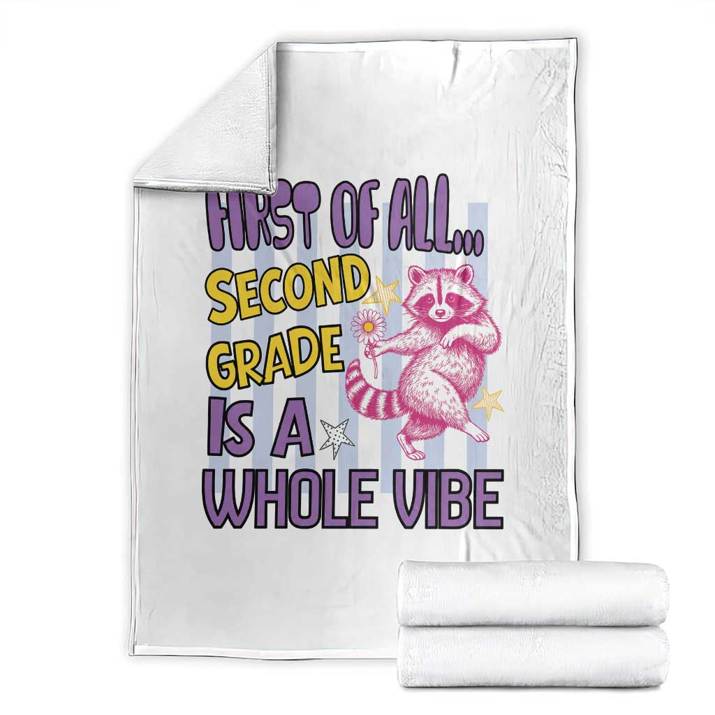 Cute Raccoon 2nd Grade Student Teacher Preppy Style Throw Blanket First of All Second Grade Is A Whole Vibe Back To School