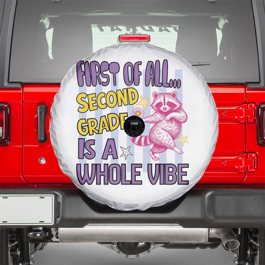 Cute Raccoon 2nd Grade Student Teacher Preppy Style Spare Tire Cover First of All Second Grade Is A Whole Vibe Back To School