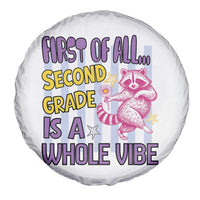 Cute Raccoon 2nd Grade Student Teacher Preppy Style Spare Tire Cover First of All Second Grade Is A Whole Vibe Back To School