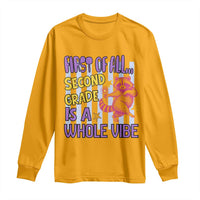 Cute Raccoon 2nd Grade Student Teacher Preppy Style Long Sleeve Shirt First of All Second Grade Is A Whole Vibe Back To School