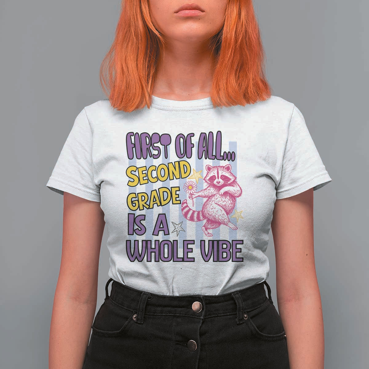 Cute Raccoon 2nd Grade Student Teacher Preppy Style T Shirt For Women First of All Second Grade Is A Whole Vibe Back To School