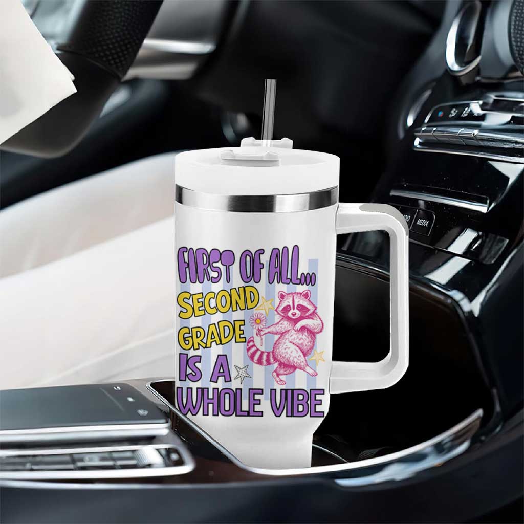Cute Raccoon 2nd Grade Student Teacher Preppy Style Tumbler With Handle First of All Second Grade Is A Whole Vibe Back To School