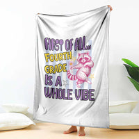 Cute Raccoon 4th Grade Student Teacher Preppy Style Throw Blanket First of All Fourth Grade Is A Whole Vibe Back To School