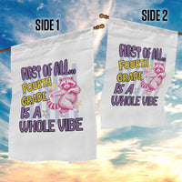 Cute Raccoon 4th Grade Student Teacher Preppy Style Garden Flag First of All Fourth Grade Is A Whole Vibe Back To School